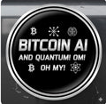 Bitcoin AI And Quantum Oh My - Black White Sticker