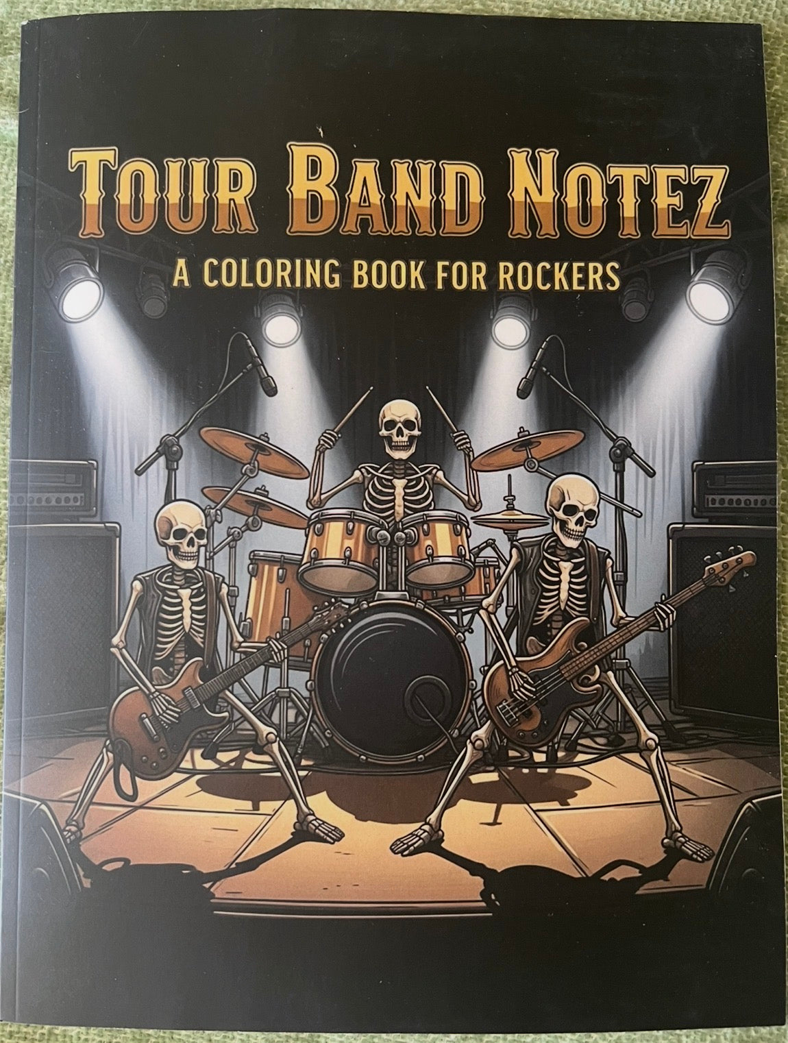 Tour Band Notez - A Coloring Book for Rockers